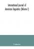 International journal of American linguistics (Volume I)