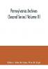Pennsylvania archives (Second Series) Volume III