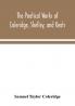 The poetical works of Coleridge Shelley and Keats