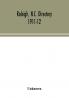 Raleigh N.C. directory 1911-12