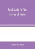 Food Guide for War Service at Home