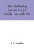 History of Mecklenburg County and the city of Charlotte : from 1740 to 1903