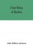 A short history of education