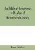 The Riddle Of The Universe At The Close Of The Nineteenth Century