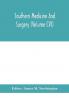 Southern medicine and surgery (Volume CVI)