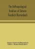 The anthropological treatises of Johann Friedrich Blumenbach