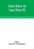 Southern medicine and surgery (Volume CIV)