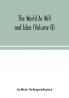 The World As Will and Idea (Volume II)