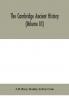The Cambridge ancient history (Volume III)