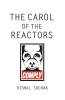 The Carol of the Reactors