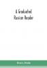 A graduated Russian reader with a vocabulary of all the Russian words contained in it