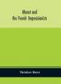Manet and the French impressionists: Pissarro Claude Monet Sisley Renoir Berthe Moriset Cézanne Guillaumin