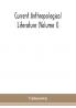 Current anthropological literature (Volume I)