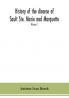 History of the diocese of Sault Ste. Marie and Marquette : containing a full and accurate account of the development of the Catholic Church in Upper Michigan with portraits of bishops priests and illustrations of churches old and new Volume II