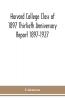 Harvard College Class of 1897 Thirtieth Anniversary Report 1897-1927