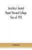 Secretary's Second Report Harvard College Class of 1910