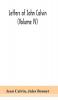 Letters of John Calvin (Volume IV)