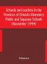 Schools and teachers in the Province of Ontario Elementry Public and Separate Schools (November 1944)