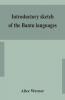 Introductory sketch of the Bantu languages