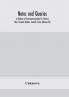 Notes and queries; A Medium of Intercommunication for Literary Men General Readers Seventh Series (Volume III)