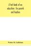 A text-book of sex education