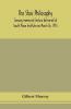 The stoic philosophy; Conway memorial lecture delivered at South Place Institute on March 16 1915