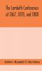 The Lambeth conferences of 1867 1878 and 1888