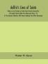 Aelfric's Lives of saints; Being a set of Sermons on Saints Days formerly observed by the english Church Edited From Manuscript Julius E. Vii In The Cottonian Collection With Various Readings From Other Manuscripts