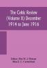The Celtic review (Volume X) December 1914 to june 1916