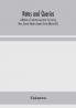 Notes and queries; A Medium of Intercommunication for Literary Men General Readers Seventh Series (Volume XII)
