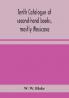 Tenth catalogue of second-hand books mostly Mexicana
