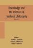 Knowledge and the sciences in medieval philosophy : proceedings of the Eighth International Congress of Medieval Philosophy (S.I.E.P.M.)(Volume I)