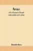Memoirs With A Full Account Of The Great Malaria Problem And Its Solution