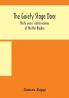The Gaiety stage door; thirty years' reminiscences of the the theatre
