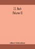 J.S. Bach (Volume II)