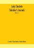 Lady Charlotte Schreiber's journals : confidences of a collector of ceramics and antiques throughout Britain France Holland Belgium Spain Portugal Turkey Austria and Germany from the year 1869-1885 (Volume 1)
