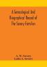 A genealogical and biographical record of the Savery families (Savory and Savary) and of the Severy family (Severit Savery Savory and Savary)