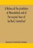 A history of the plantation of Menunkatuck and of the original town of Guilford Connecticut