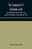 The Complaynt of Scotlande wyth ane exortatione to the thre estaits to be vigilante in the deffens of their public veil. 1549. With an appendix of contemporary English tracts viz. The just declaration of Henry VIII (1542) The exhortacion of James Harrys