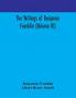 The writings of Benjamin Franklin (Volume III)