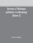 University of Washington publications in anthropology (Volume X) Ethnobotany of Western Washington