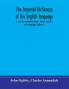 The imperial dictionary of the English language: a complete encyclopedic lexicon literary scientific and technological (Volume I)