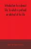 Introduction to a devout life to which is prefixed an abstract of his life