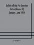 Bulletin of the Pan American Union (Volume L) January- June 1919