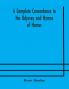 A complete concordance to the Odyssey and Hymns of Homer to which is added a concordance to the parallel passages in the Iliad Odyssey and Hymns