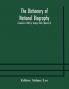 The dictionary of national biography : founded in 1882 by George Smith (Volume II)