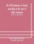 The Old Testament in Greek according to the text of Codex vaticanus supplemented from other uncial manuscripts with a critical apparatus containing the variants of the chief ancient authorities for the text of the Septuagint Volume I. The Octateuch
