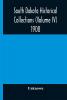 South Dakota Historical Collections (Volume IV) 1908