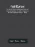 Fasti romani the civil and literary chronology of Rome and Constantinople from the death of Augustus to the death of Justin II (Volume I - Tables)