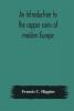 An introduction to the copper coins of modern Europe